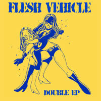 Flesh Vehicle